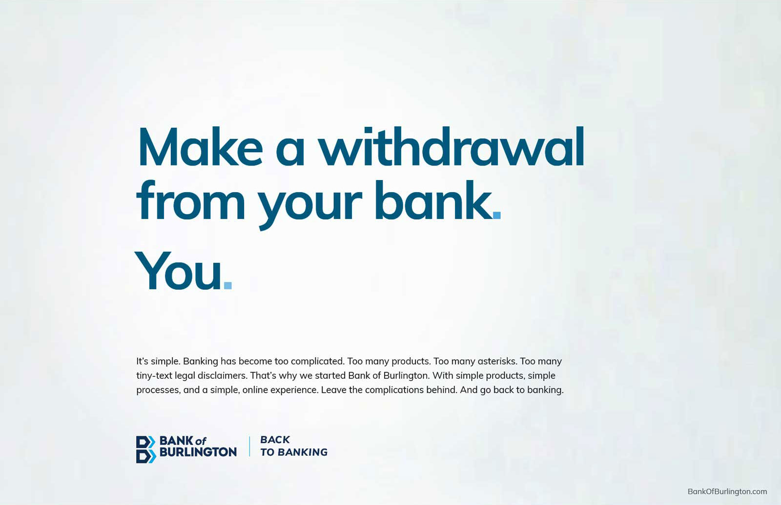 Bank of Burlington - Make a withdrawl.